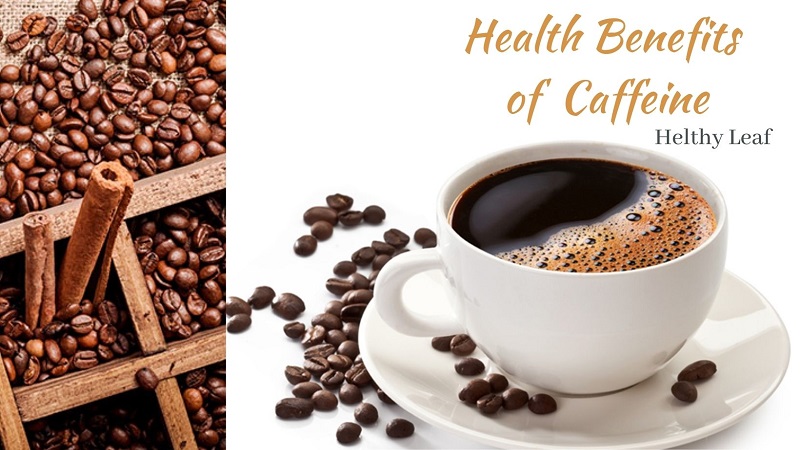Amazing Top 10 Benefits of Caffeine
